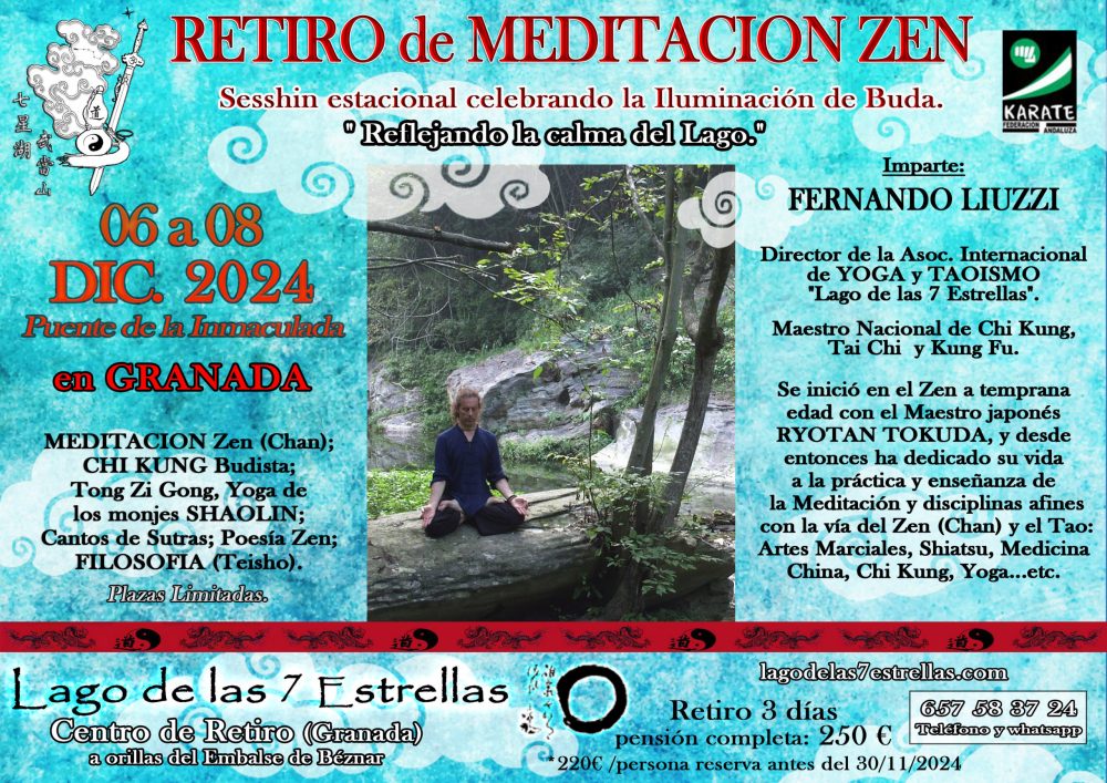 06 a 08 Dic. 2024: Retiro de MEDITACION ZEN /CHAN